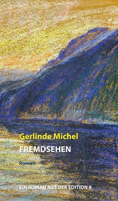 Immagine prodotto Visione estera (Tedesco, Gerlinde Michel, 2018)