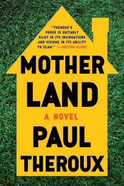 Immagine prodotto Mother Land (Inglese, Paul Theroux, 2018)