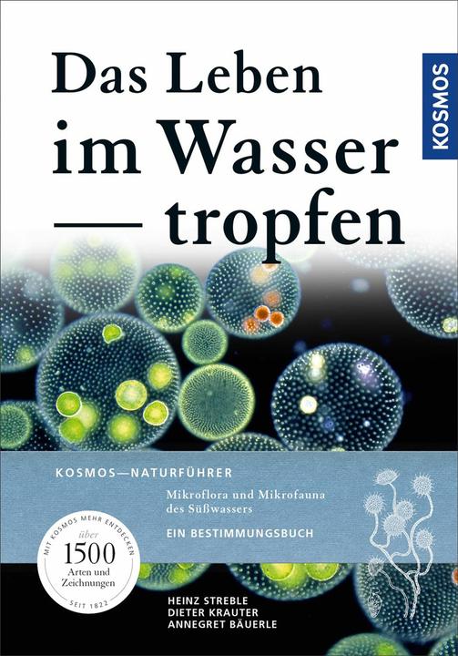 Kosmos Das Leben im Wassertropfen (Tedesco, Annegret Bäuerle, 2018)