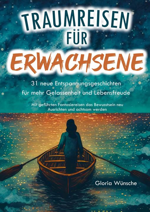 Actual product image Traumreisen fr Erwachsene: 31 neue Entspannungsgeschichten fr mehr Gelassenheit und Lebensfreud