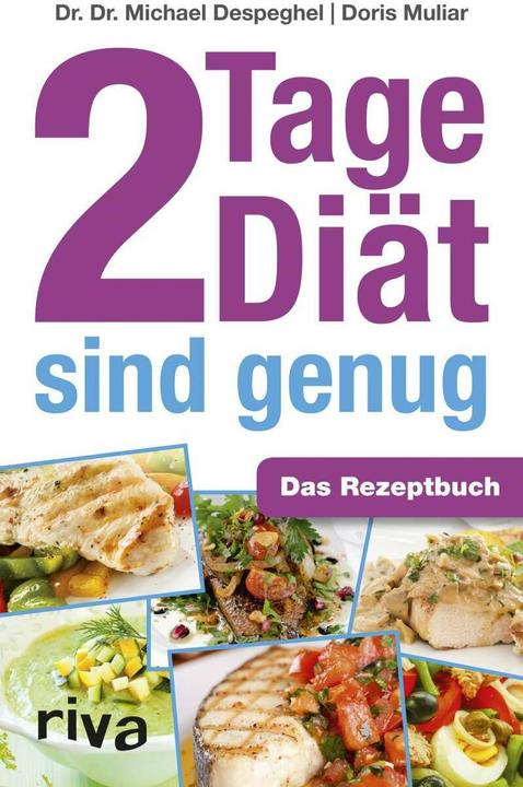 Image du produit 2 Tage Diät sind genug (Allemand, Doris Muliar, Michael Despeghel, 2013)