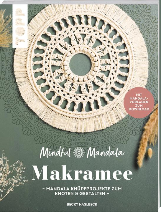 Produktbild Mindful Mandala. Mandala-Makramee (Deutsch, Rebecca Haslbeck, 2023)