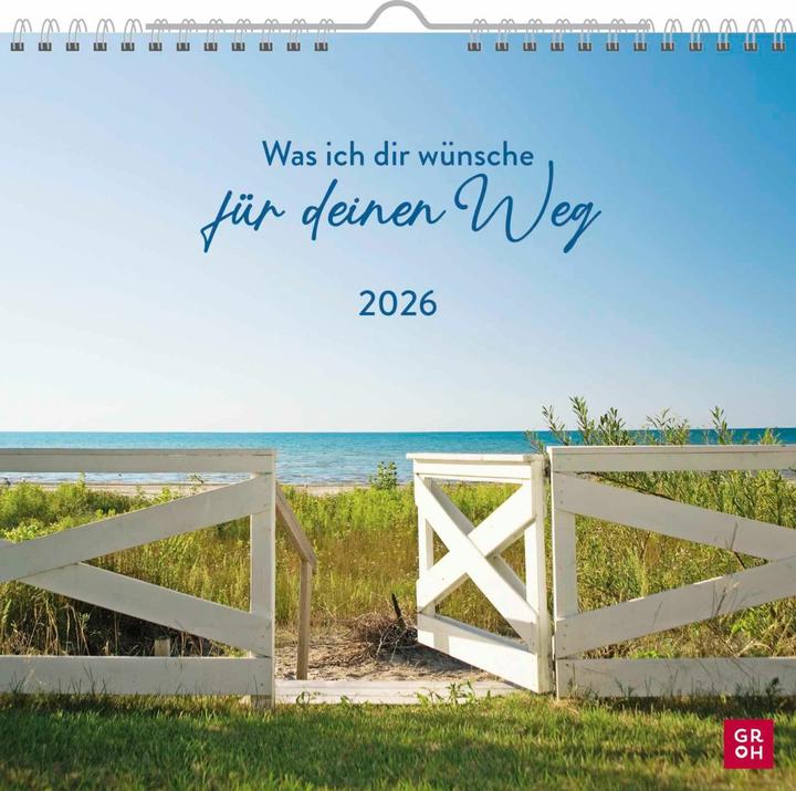 Produktbild Wandkalender 2026: Was ich dir wünsche für deinen Weg (Harter Einband, Deutsch)