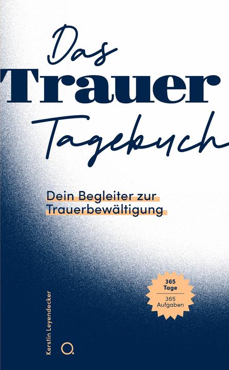 Produktbild Das Trauer-Tagebuch (Deutsch, Kerstin Leyendecker, 2022)