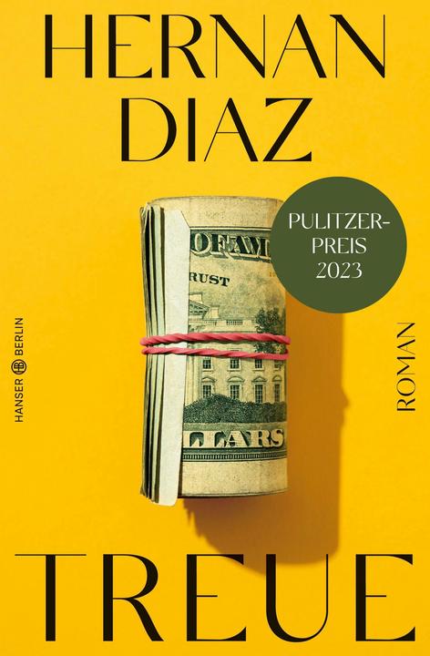 Produktbild Treue (Deutsch, Hernan Diaz, 2022)