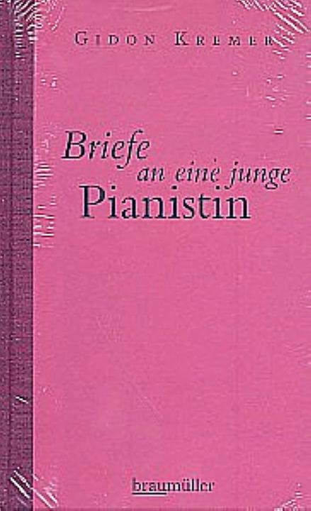 Actual product image Briefe an eine junge Pianistin (German, Gidon Kremer, 2013)