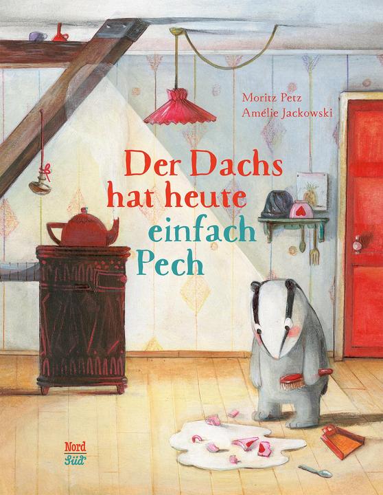 Actual product image Der Dachs hat heute einfach Pech (German, Moritz Petz, 2015)