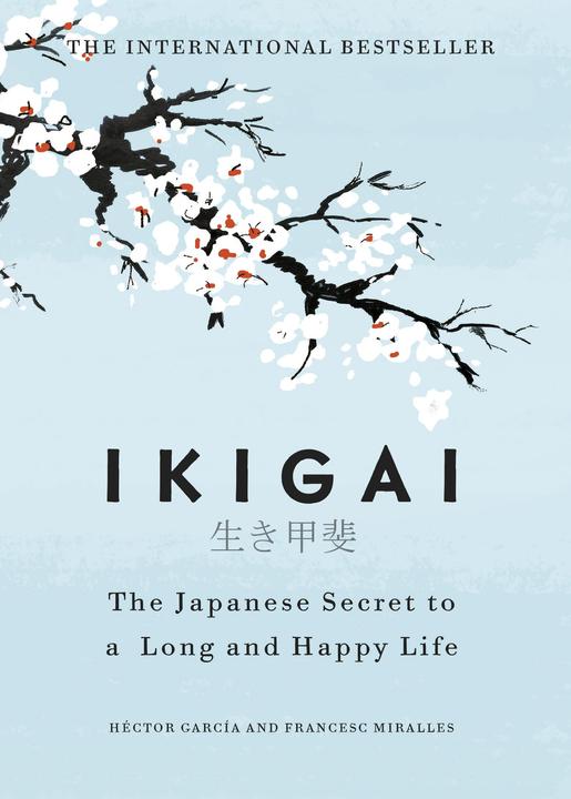 Hutchinson Ikigai (Englisch, Héctor García, Francesc Miralles, 2017)