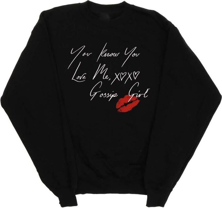 Gossip Girl You Know You Love Me Sweatshirt