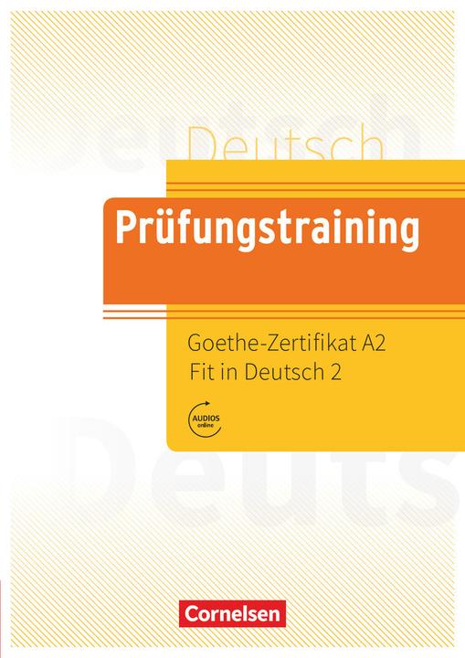 Produktbild Prüfungstraining DaF, A2, Goethe-Zertifikat A2: Fit in Deutsch 2, Übungsbuch mit Lösungen und (Deutsch, Spiros Koukidis, 2021)