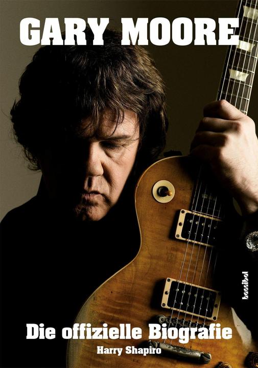 Produktbild Gary Moore (Deutsch, Harry Shapiro, 2022)