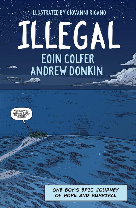 Produktbild Illegal (Andrew Donkin, Eoin Colfer, Giovanni Rigano, Englisch)