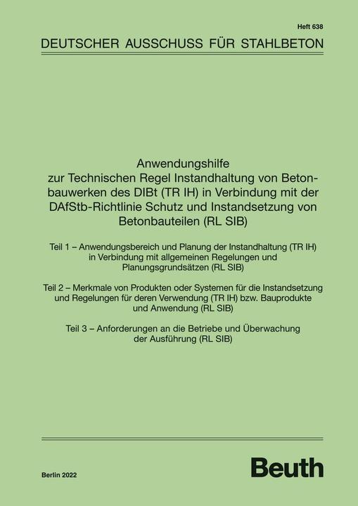Produktbild Anwendungshilfe zur Technischen Regel Instandhaltung von Betonbauwerken des DIBt (TR IH) in Ver (Deutsch, DAfStb, 2022)