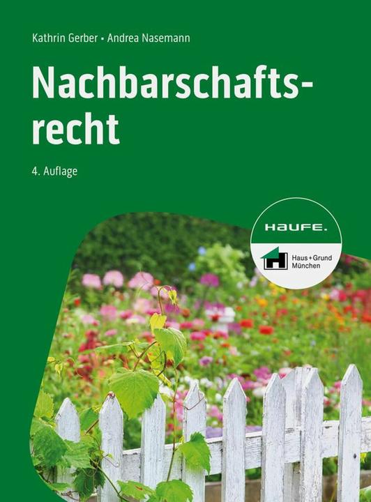 Produktbild Nachbarschaftsrecht (Deutsch, Andrea Nasemann, Kathrin Gerber, 2024)