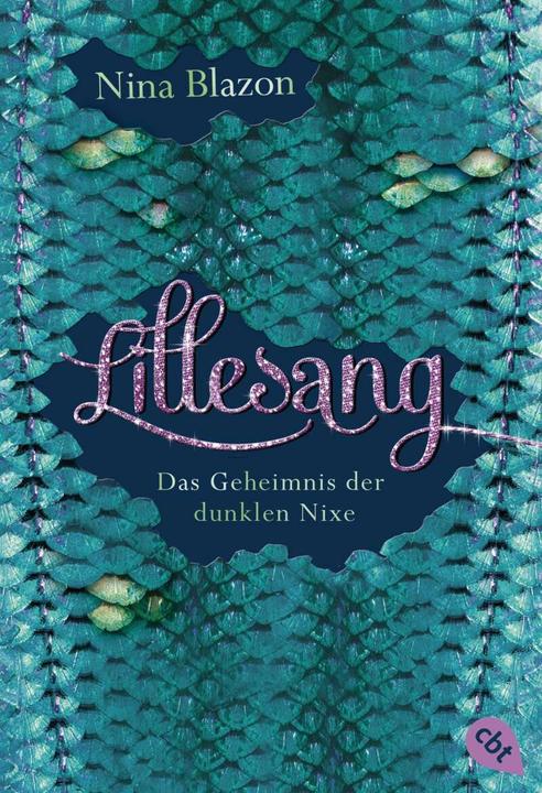 Produktbild Lillesang - Das Geheimnis der dunklen Nixe (Nina Blazon, Deutsch)