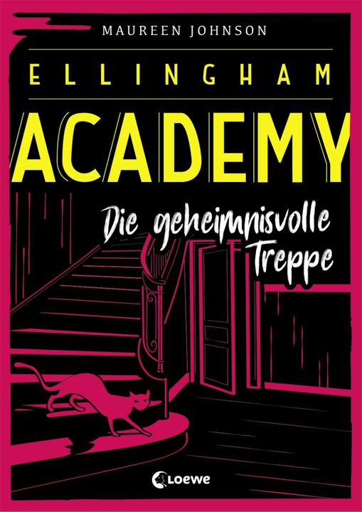 Produktbild Ellingham Academy - Die geheimnisvolle Treppe (Deutsch, Jessika Komina, Maureen Johnson, Sandra Knuffinke, 2020)
