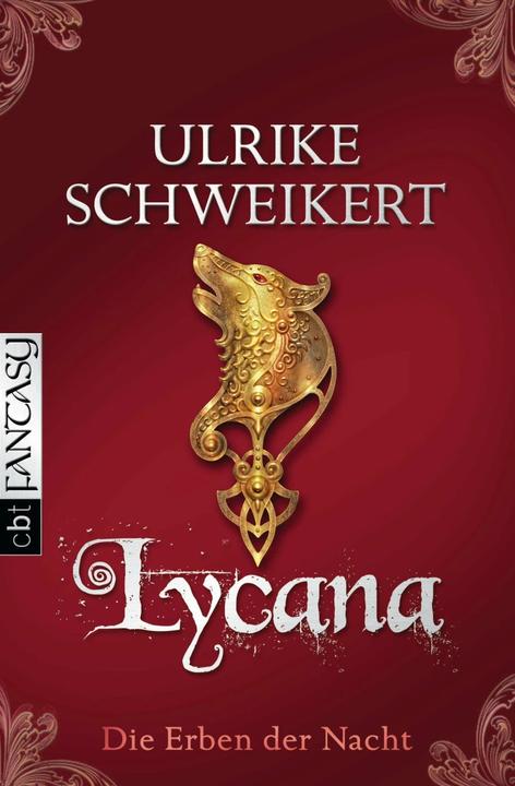 Produktbild Die Erben der Nacht - Lycana (Ulrike Schweikert, Deutsch)