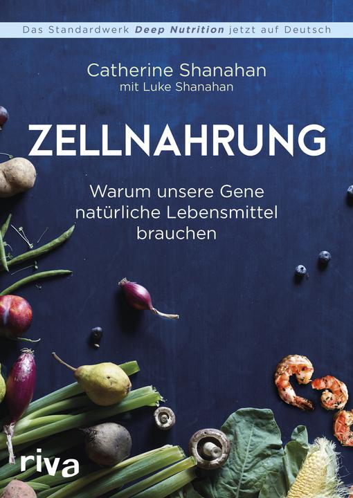 Produktbild Zellnahrung (Deutsch, Catherine Shanahan, 2018)