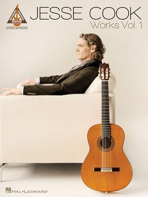 Jesse Cook - Works Vol. 1 (Englisch, Jesse Cook, 2016)