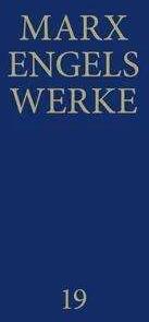 Produktbild Werke 19 (Deutsch, Rosa-Luxemburg-Stiftung e. V., Friedrich Engels, Karl Marx, 1987)