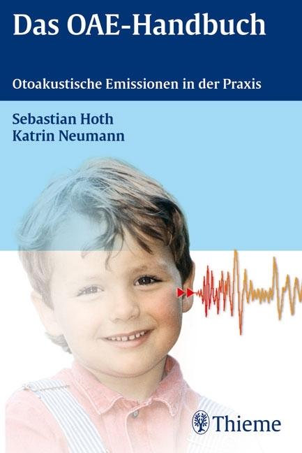 Das OAE-Handbuch (German, Katrin Neumann, Sebastian Hoth, 2006)
