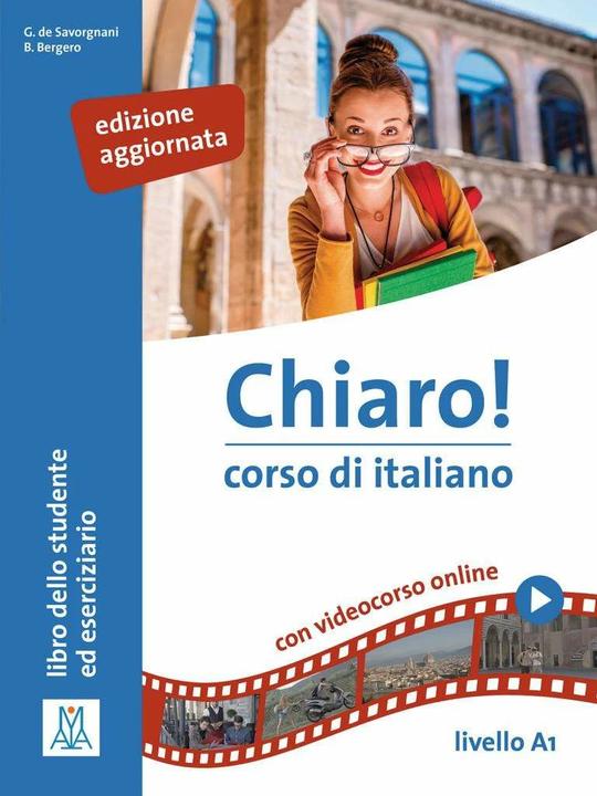 Produktbild Chiaro! A1 Nuova edizione Corso e quaderno di lavoro con audio e (Italienisch, Giulia de Savorgnani, Beatrice Bergero, 2019)