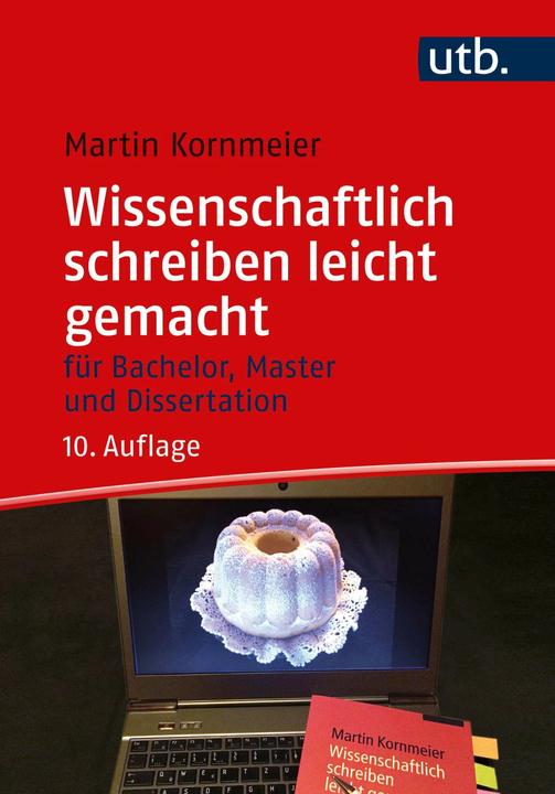 Produktbild Wissenschaftlich schreiben leicht gemacht (Deutsch, Martin Kornmeier, 2024)