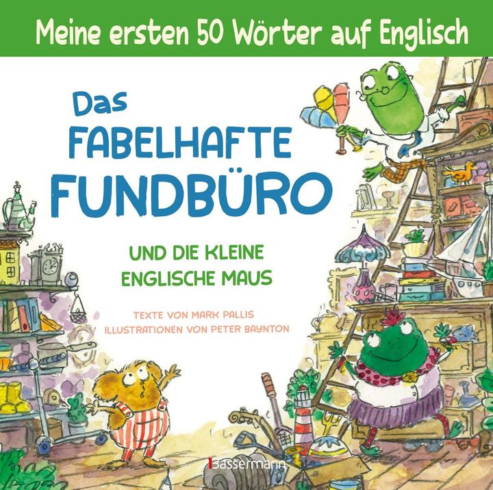 Produktbild Das fabelhafte Fundbüro und die kleine englische Maus - ein zweisprachiges Bilderbuch (Deutsch, Mark Pallis, 2022)