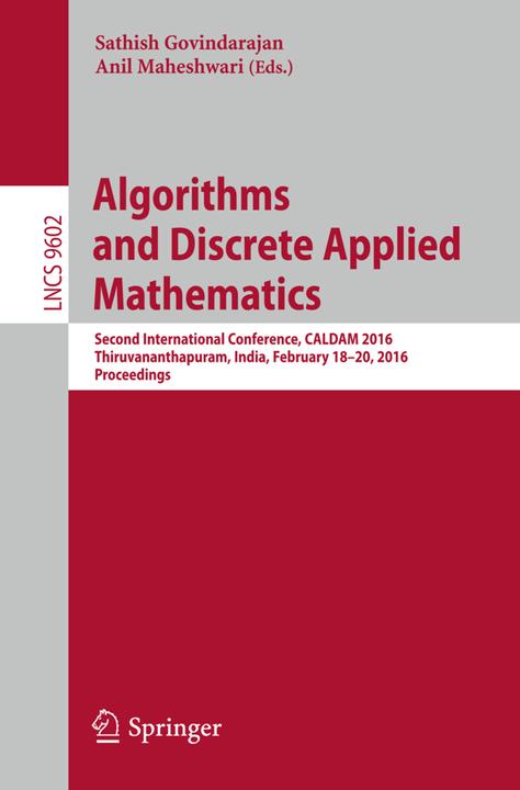 Produktbild Algorithms and Discrete Applied Mathematics (Englisch, Anil Maheshwari, Sathish Govindarajan, 2016)