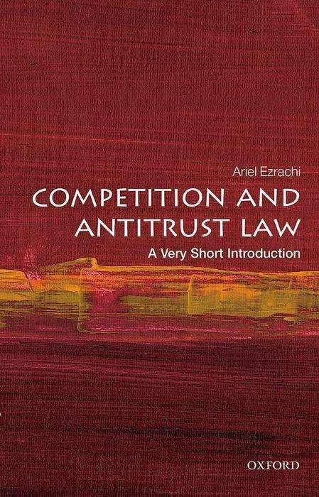 Actual product image Competition and Antitrust Law: A Very Short Introduction (English, Ariel Ezrachi, 2021)