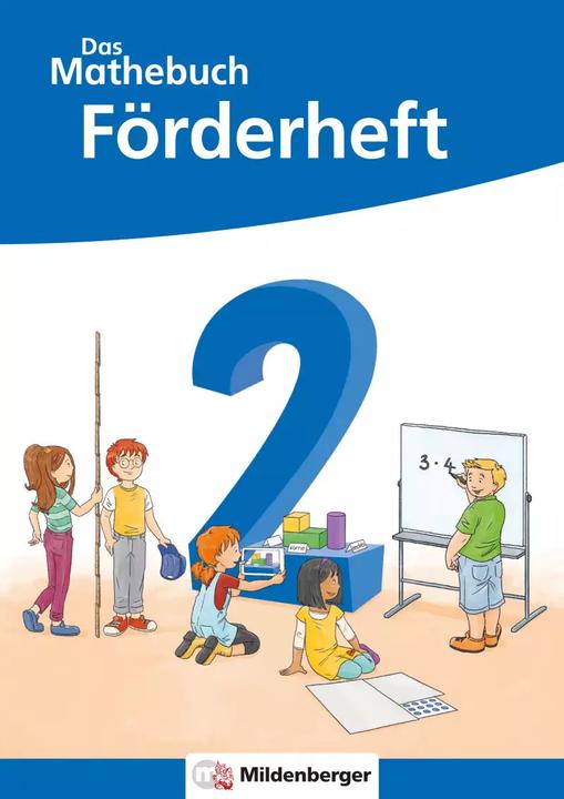 Produktbild Das Mathebuch 2 Neubearbeitung – Förderheft (Deutsch, Sebastian Walter, Ulrike Hufschmidt, Myriam Kolbe, Julia Michalke, Cathrin Höfling, 2022)