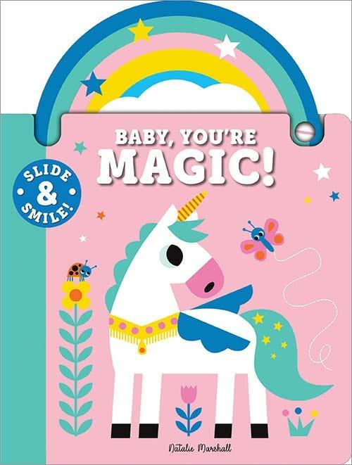 Image du produit Slide and Smile (Glisser et sourire) : Baby, You're Magic! (Natalie Marshall, Anglais)