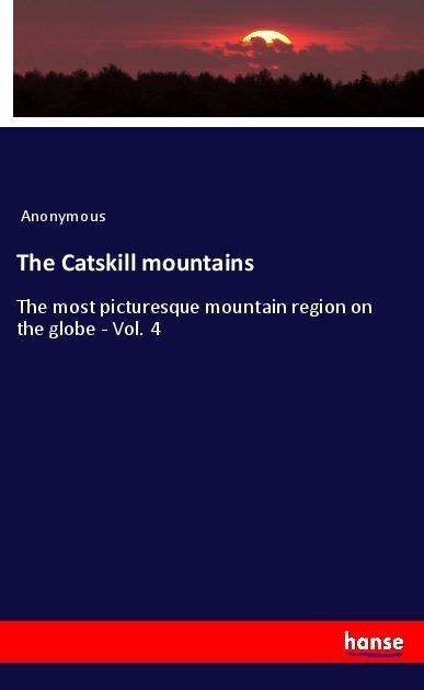Produktbild The Catskill mountains (Deutsch, Anonym, 2018)