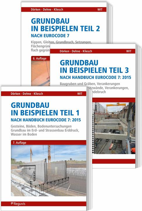 Produktbild Grundbau in Beispielen nach Eurocode 7 - Teile 1 bis 3 (Deutsch, Kurt Kliesch, Wolfram Dörken, Erhard Dehne, 2020)