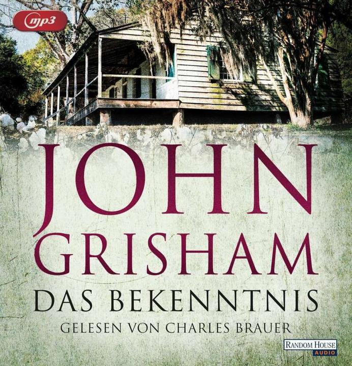 Produktbild Das Bekenntnis (John Grisham, Kristiana Dorn-Ruhl, Bea Reiter, Imke Walsh-Araya, Deutsch)