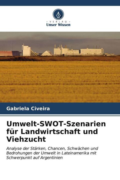 Produktbild Umwelt-SWOT-Szenarien für Landwirtschaft und Viehzucht (Deutsch, Gabriela Civeira, 2023)