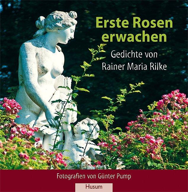 Actual product image Rilke:Erste Rosen erwachen (German, Rainer Maria Rilke, 2012)