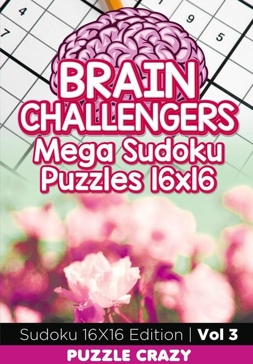 Image du produit Puzzle Crazy Brain Challengers Mega Sudoku Puzzles 16x16 Vol 3