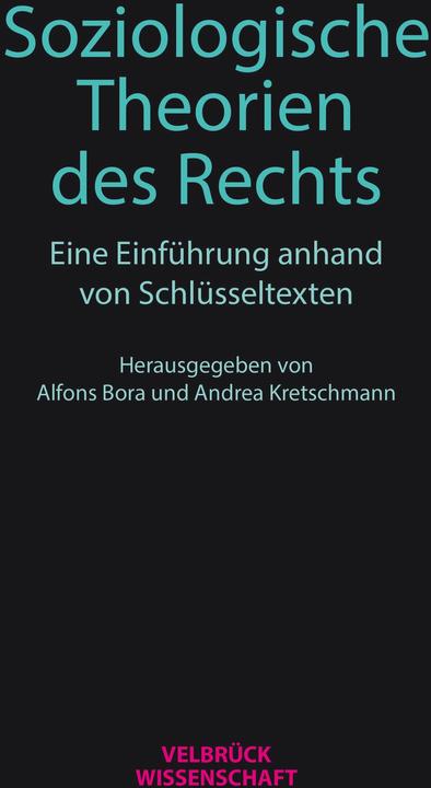 Produktbild Velbrück Soziologische Theorien des Rechts (Deutsch, Alfons Bora, Andrea Kretschmann, 2024)