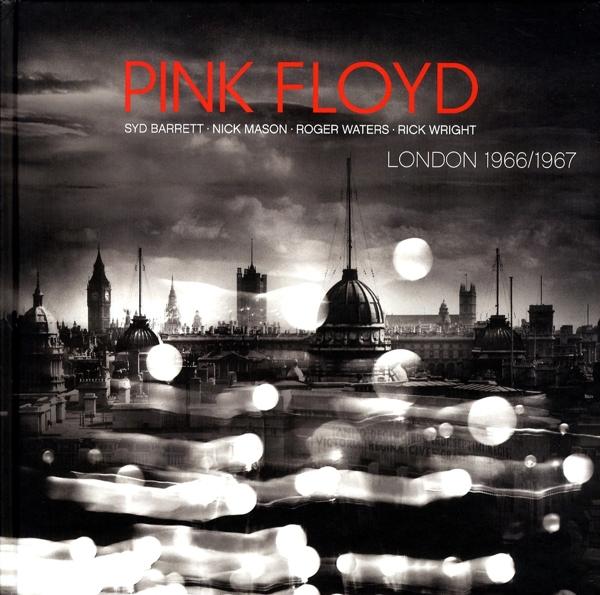 Actual product image Pink Floyd - London 1966/1967 -Earbook (Pink Floyd, 2017)