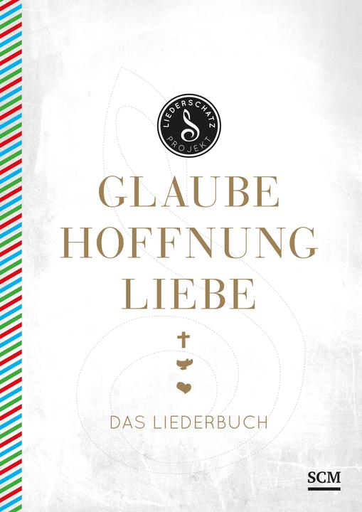 Immagine prodotto Glaube, Hoffnung, Liebe - Das Liederbuch (Tedesco, Vari, 2016)