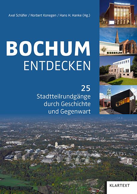 Produktbild Bochum entdecken (Deutsch, Axel Schäfer, Hans H. Hanke, Norbert Konegen, 2022)