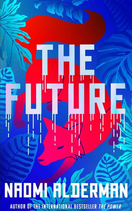 Produktbild The Future (Englisch, Alderman, Naomi, 2024)