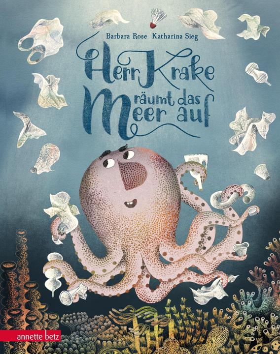 Produktbild Herr Krake räumt das Meer auf (Deutsch, Barbara Rose, 2020)