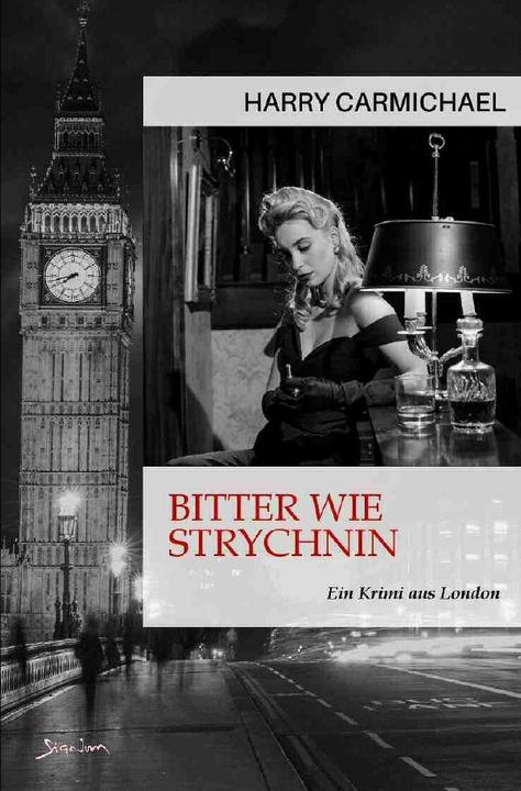 Produktbild Bitter Wie Strychnin (Deutsch, Harry Carmichael, 2022)