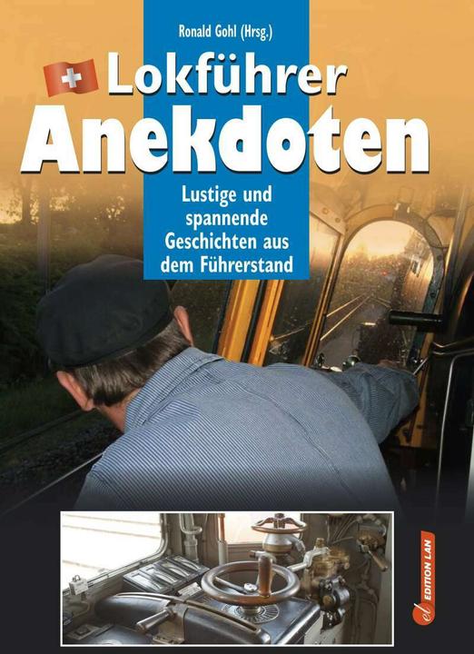 Produktbild Lokführer-Anekdoten (Deutsch, Ronald Gohl, 2018)