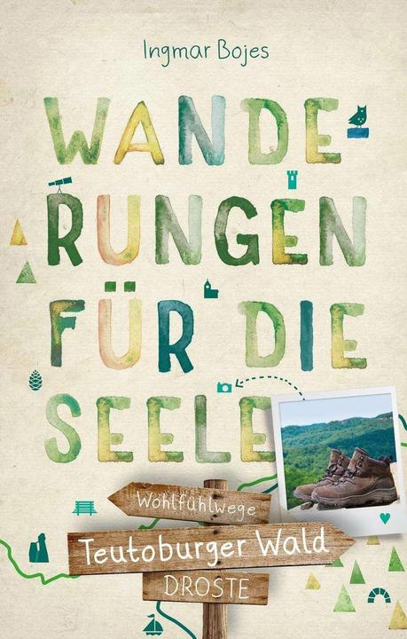 Produktbild Teutoburger Wald. Wanderungen für die Seele (Deutsch, Ingmar Bojes, 2020)