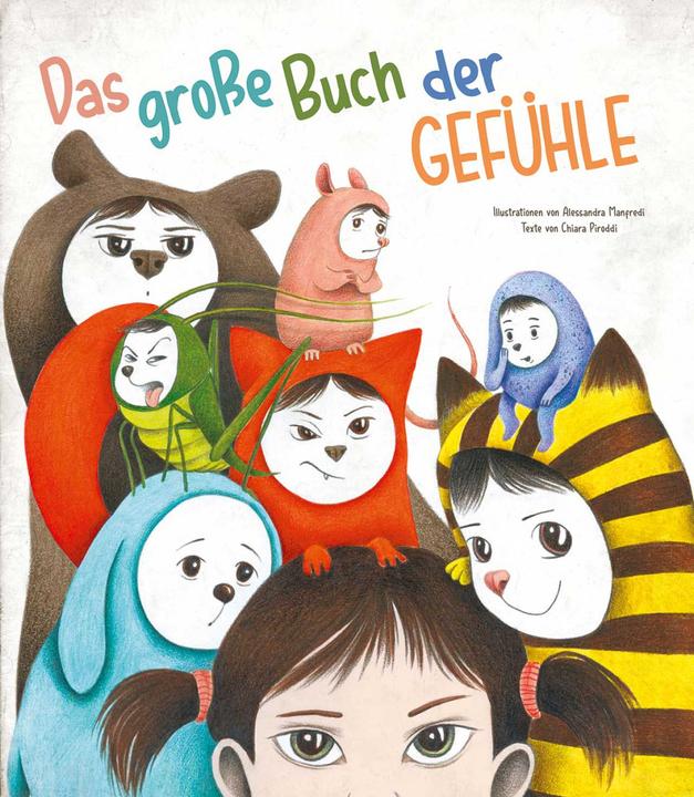 Produktbild Das grosse Buch der Gefühle (Deutsch, Chiara Piroddi, 2020)