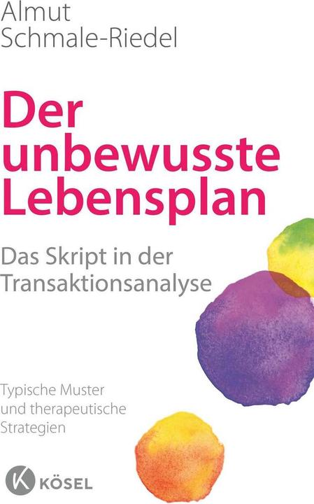 Produktbild Der unbewusste Lebensplan (Deutsch, Almut Schmale-Riedel, 2016)