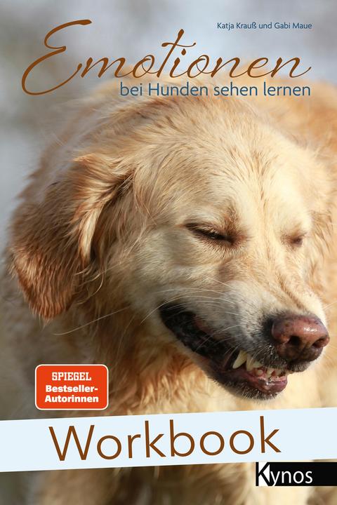 Produktbild Workbook Emotionen bei Hunden sehen lernen (Deutsch, Katja Krauss, Gabi Maue, 2021)